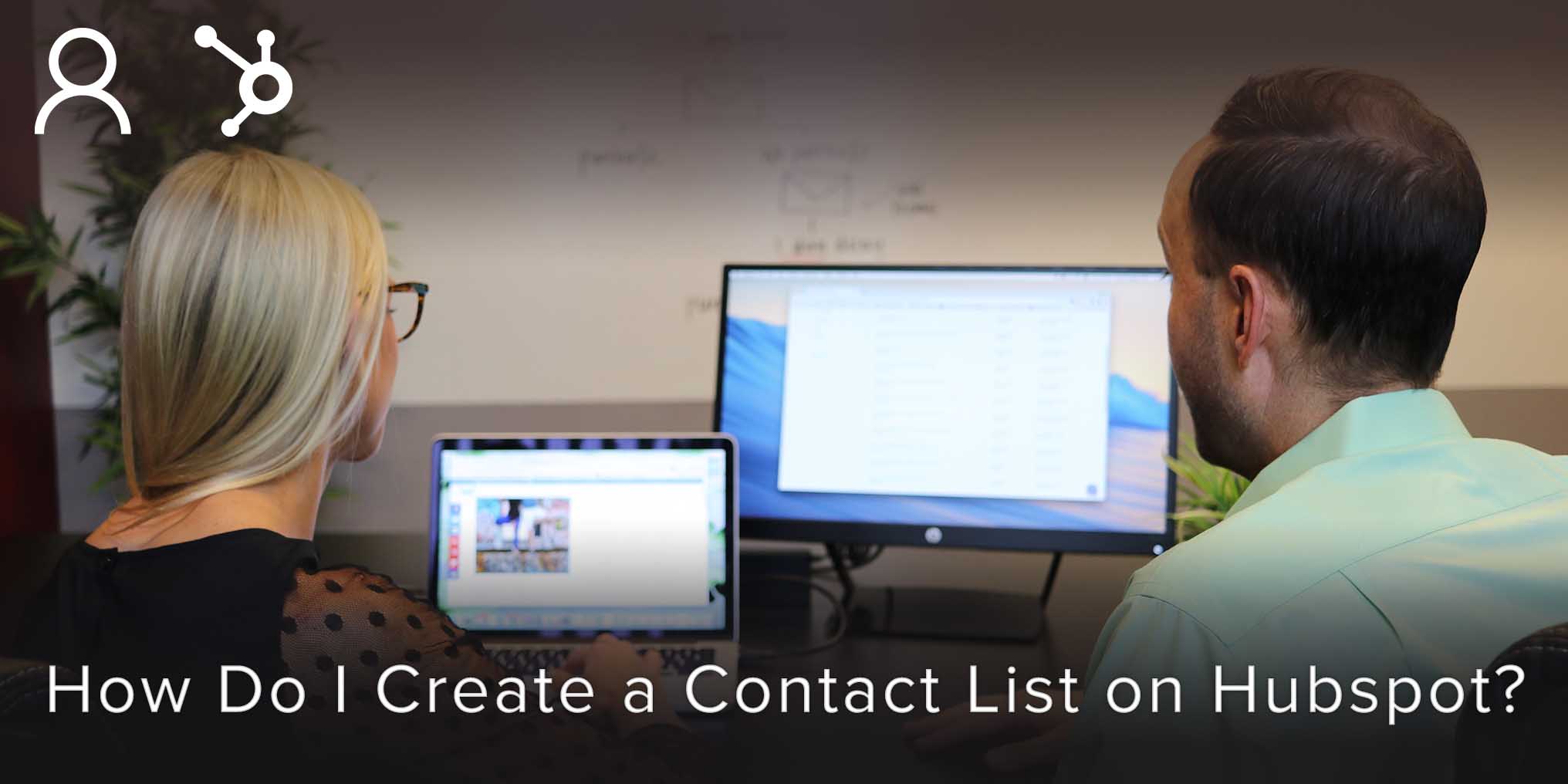 How do I Create a Contact List on Hubspot?