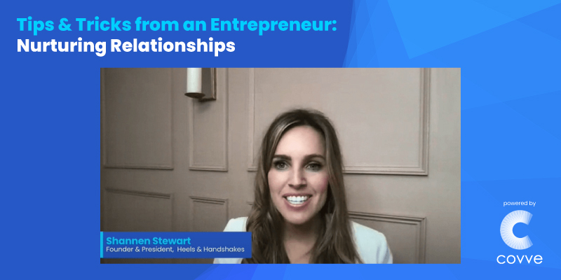 Tips & Tricks from an Entrepreneur: Nurturing Relationships